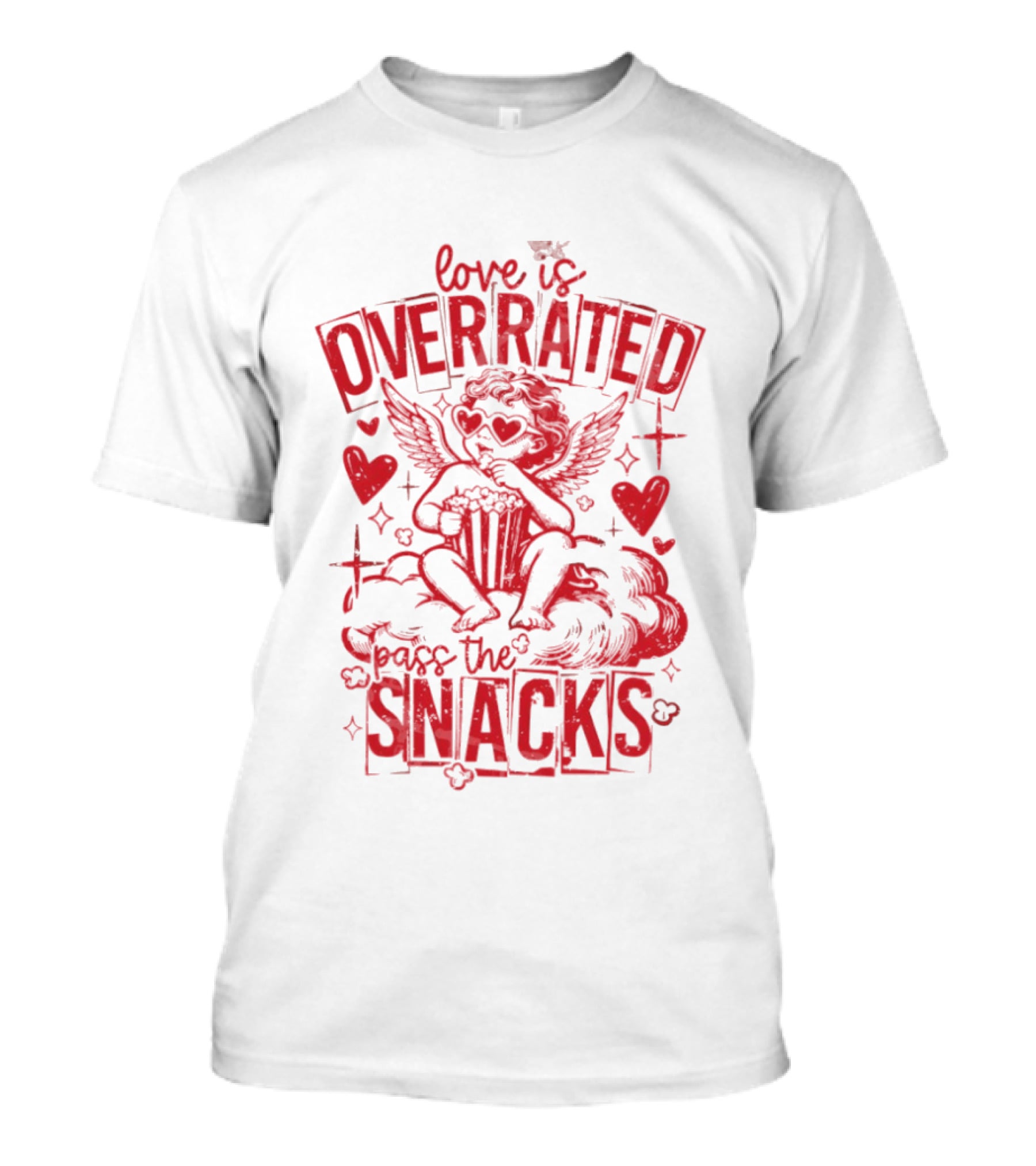 Love Is Overrated Pass The Snacks Valentine's Day Cupid And Hearts T-Shirt