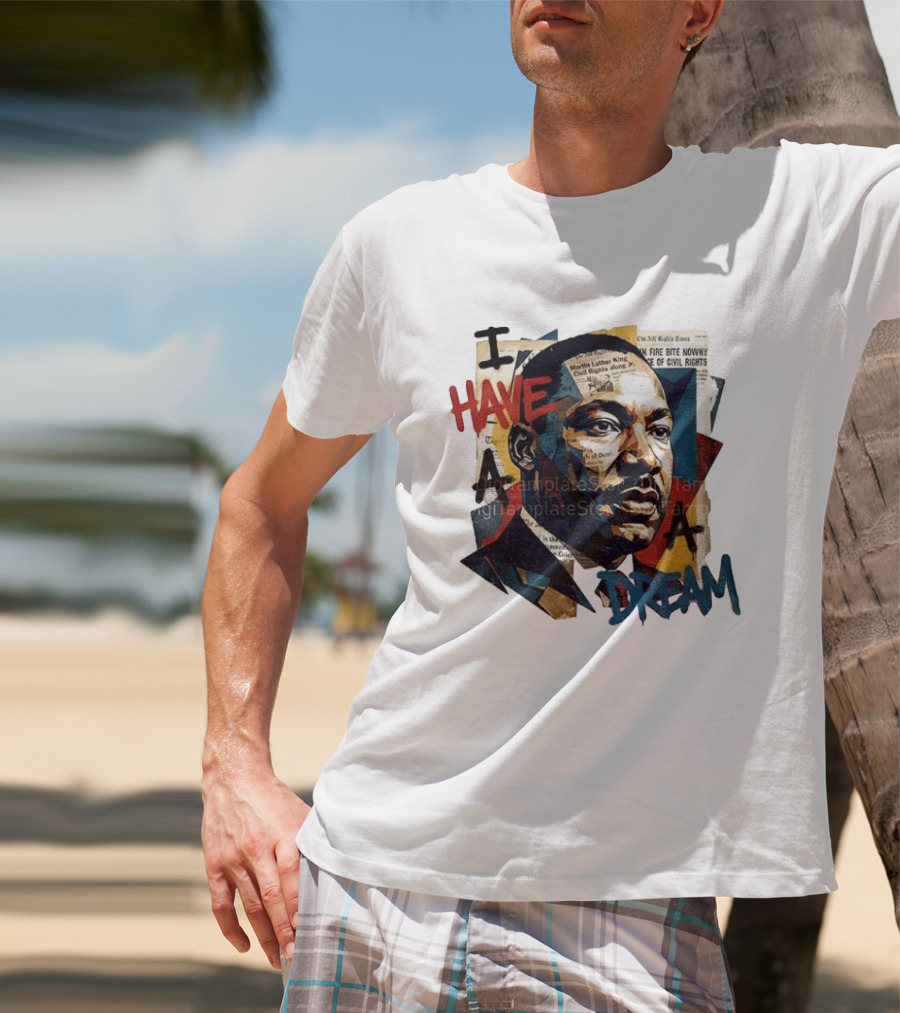 Martin Luther King Jr I Have A Dream Civil Rights Newspaper Collage T-Shirt
