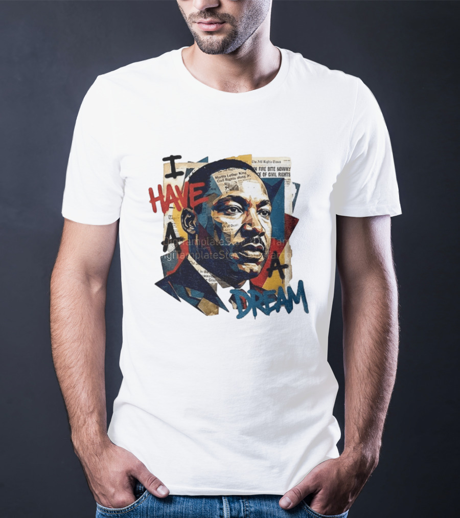 Martin Luther King Jr I Have A Dream Civil Rights Newspaper Collage T-Shirt
