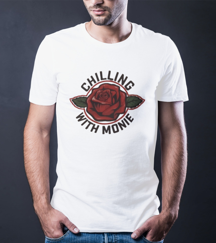 Chilling With Monie Red Rose T-Shirt
