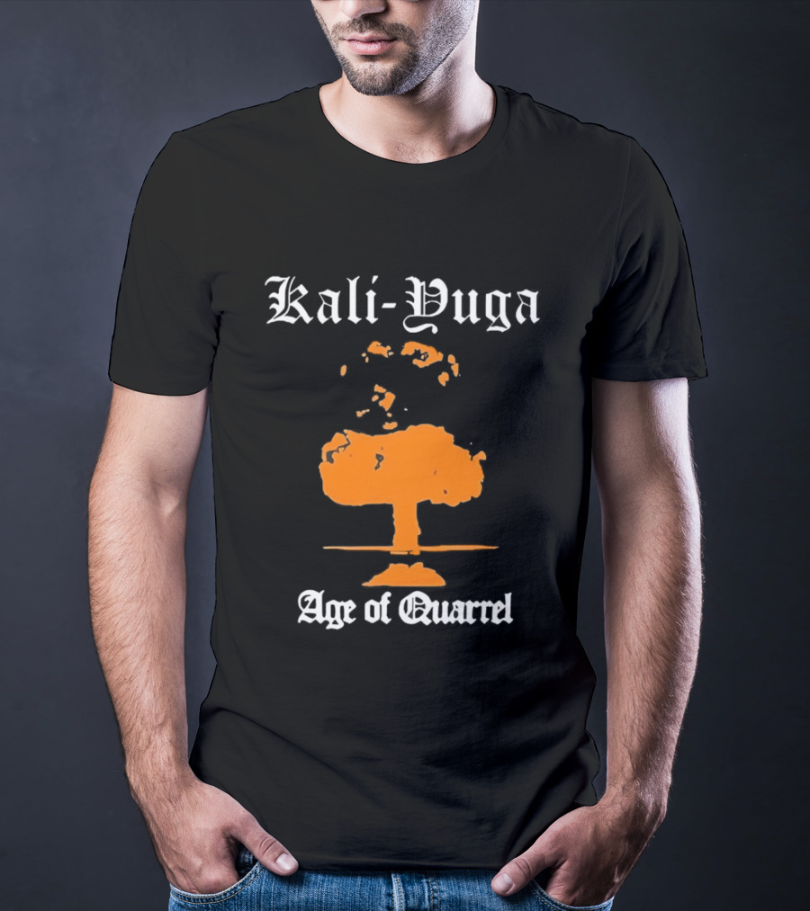Kali Yuga Age Of Quarrel Mushroom Cloud Iconography T-Shirt