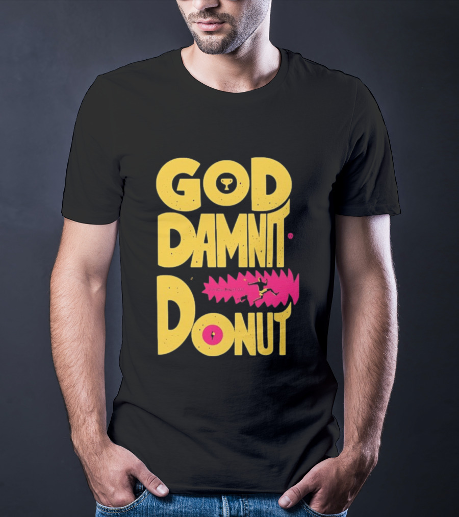 God Damnit Donut Dungeon Crawler Carl T-Shirt
