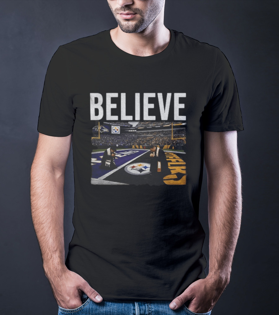 Believe Pittsburgh Steelers Football Stadium Kneeling T-Shirt