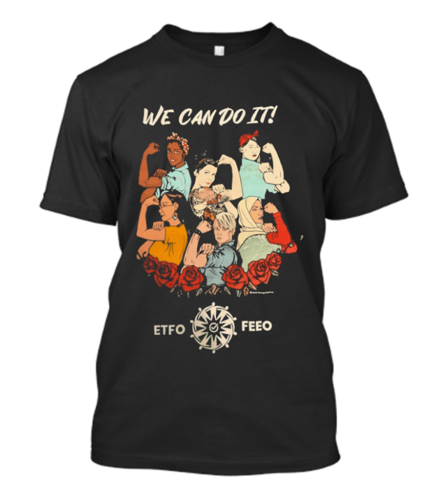 We Can Do It ETFO FEWO Rosie The Riveter Women Empowerment T-Shirt