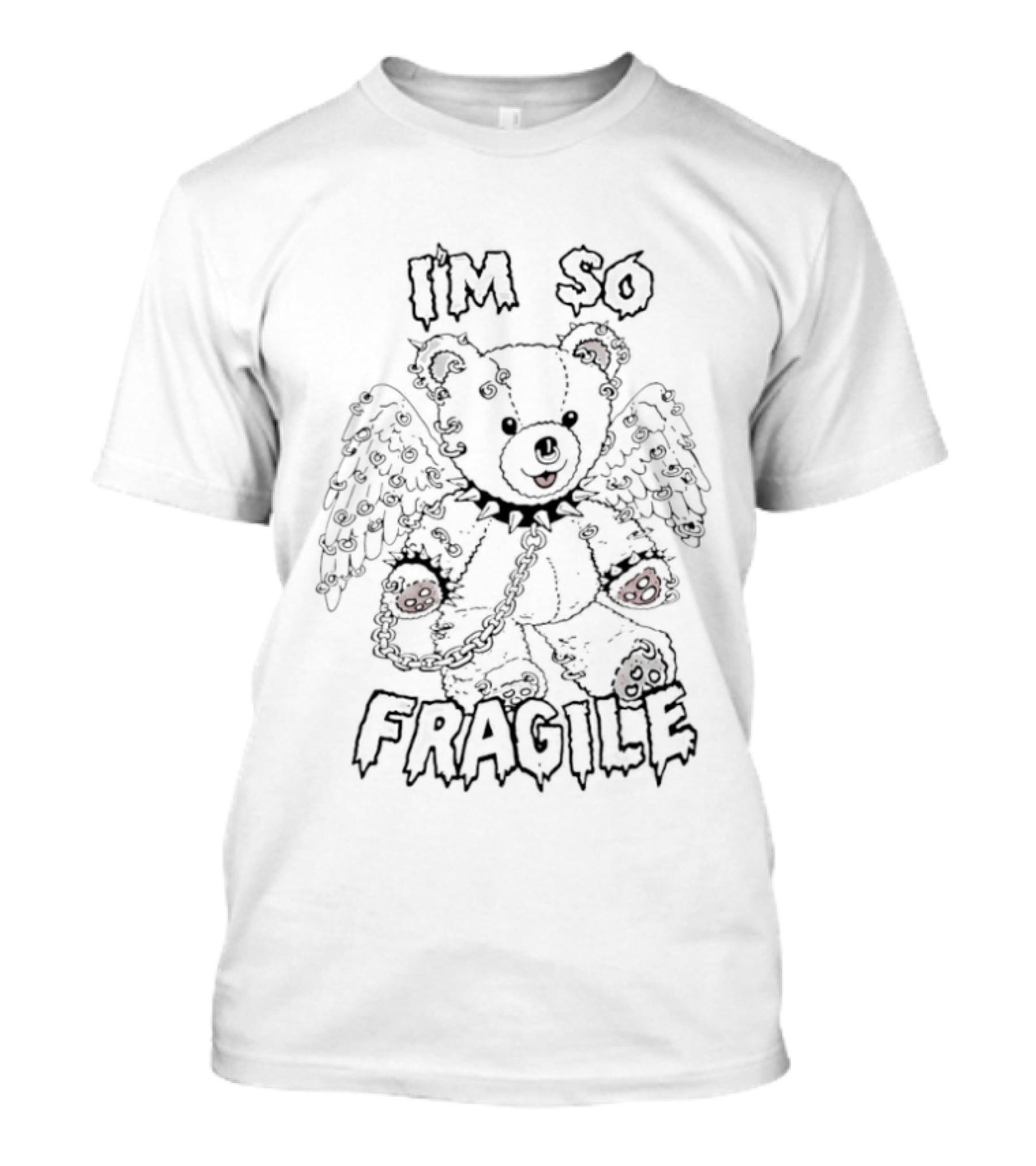 I’m So Fragile Bear T-Shirt