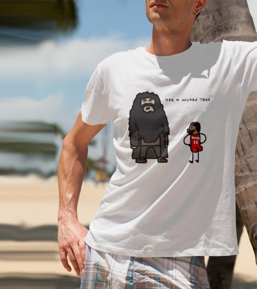 Yer A Wizard Trae Basketball And Wizardry T-Shirt