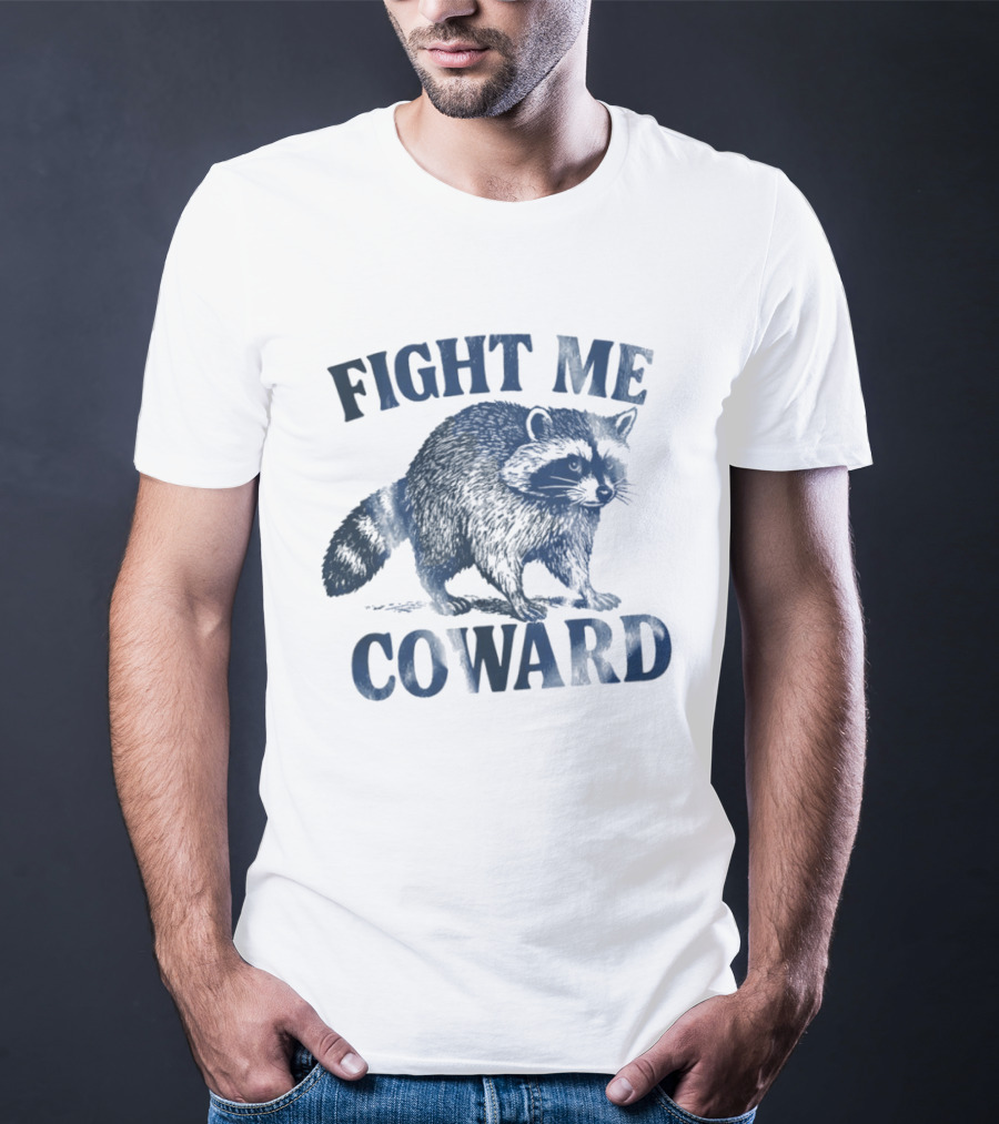 Funny Raccoon Fight Me Coward Vintage Style Humor T-Shirt