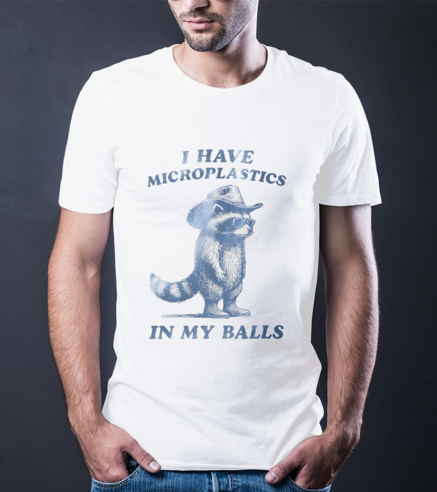 Raccoon I Have Microplastics In My Balls Cowboy Hat Glasses T-Shirt