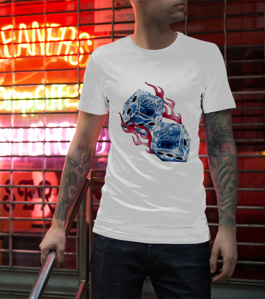Rich Poor Ice Fiery Dice T-Shirt