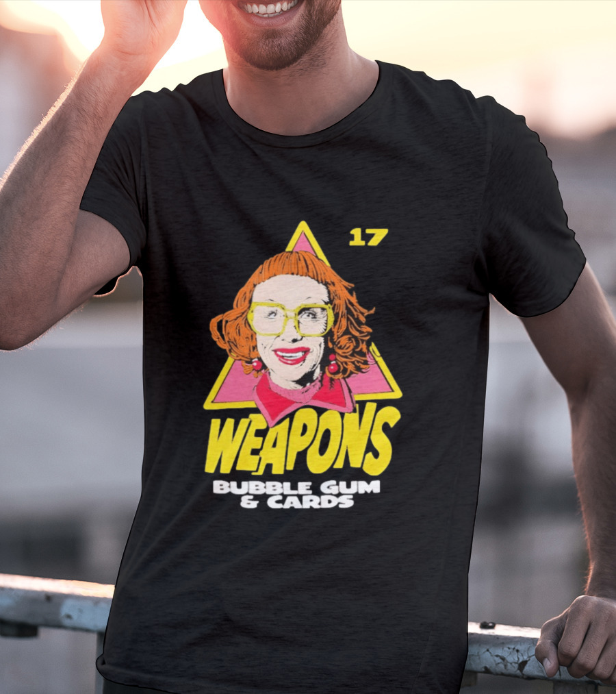 Aunt Gladys Weapons 17 Bubble Gum & Cards T-Shirt
