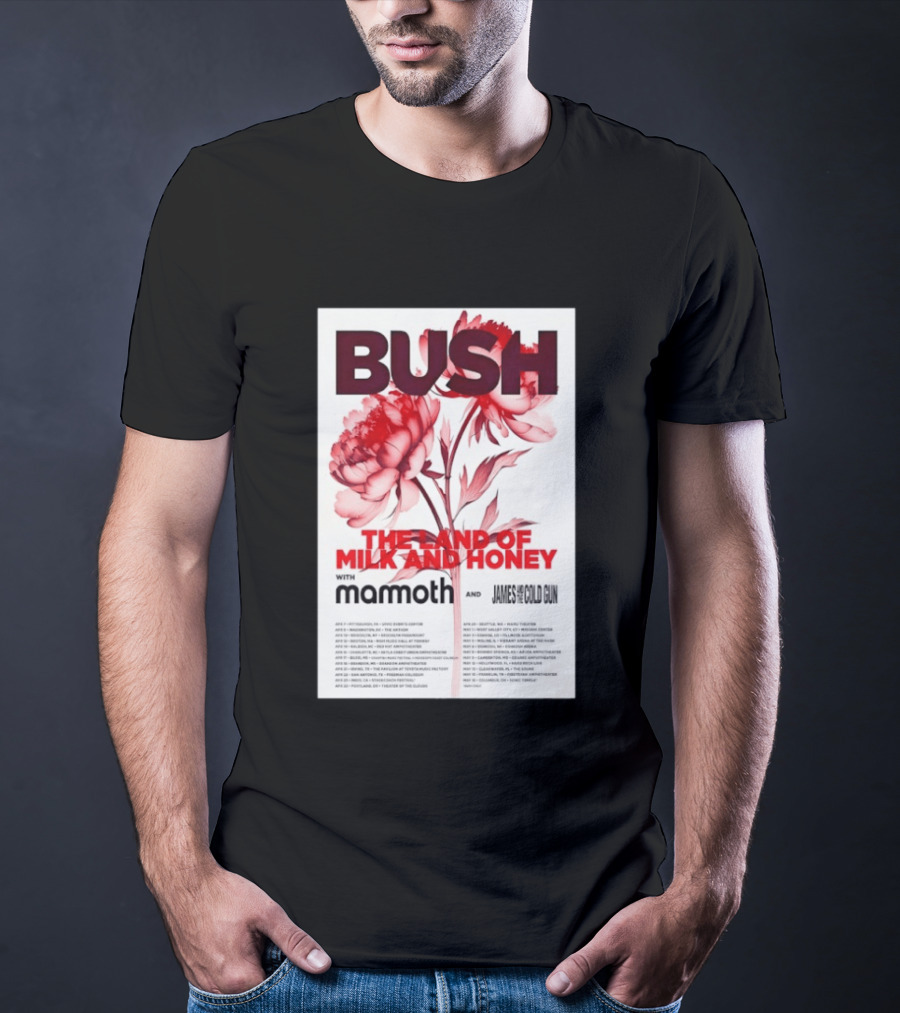 BUSH The Land Of Milk And Honey Tour 2026 Featuring Mammoth And James And The Cold Gun T-Shirt