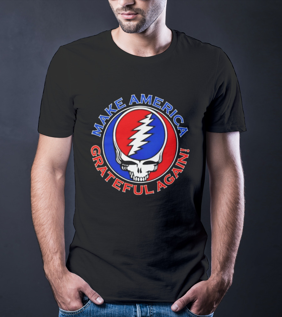 Make America Grateful Again Skull With Red Blue Lightning Bolt T-Shirt