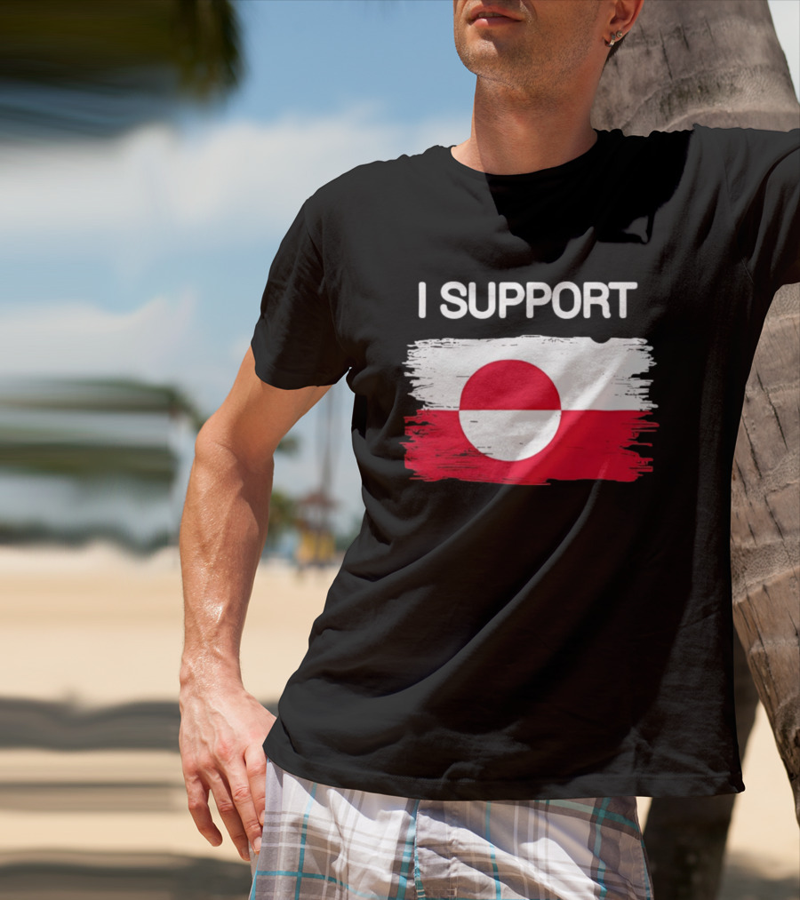 I Support Greenland Flag Design Make Amireca Go Away T-Shirt