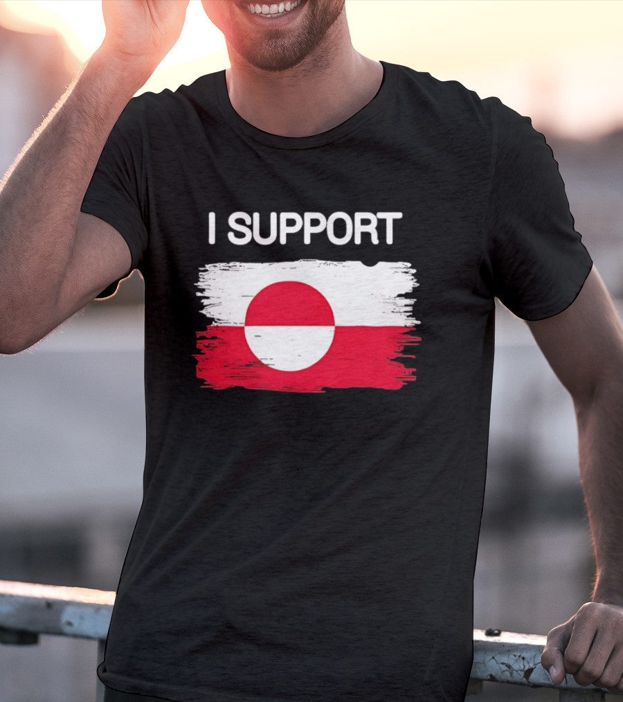 I Support Greenland Flag Design Make Amireca Go Away T-Shirt
