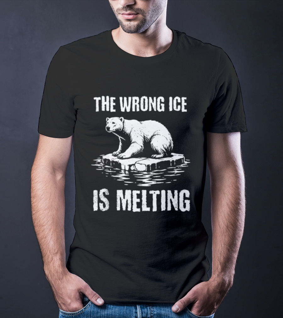 Polar Bear On Ice Floe The Wrong Ice Is Melting Conservation Message T-Shirt