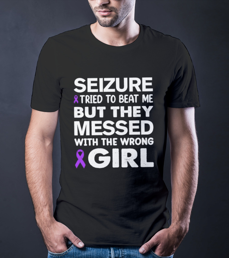 Seizure Tried To Beat Me Purple Ribbon Wrong Girl T-Shirt