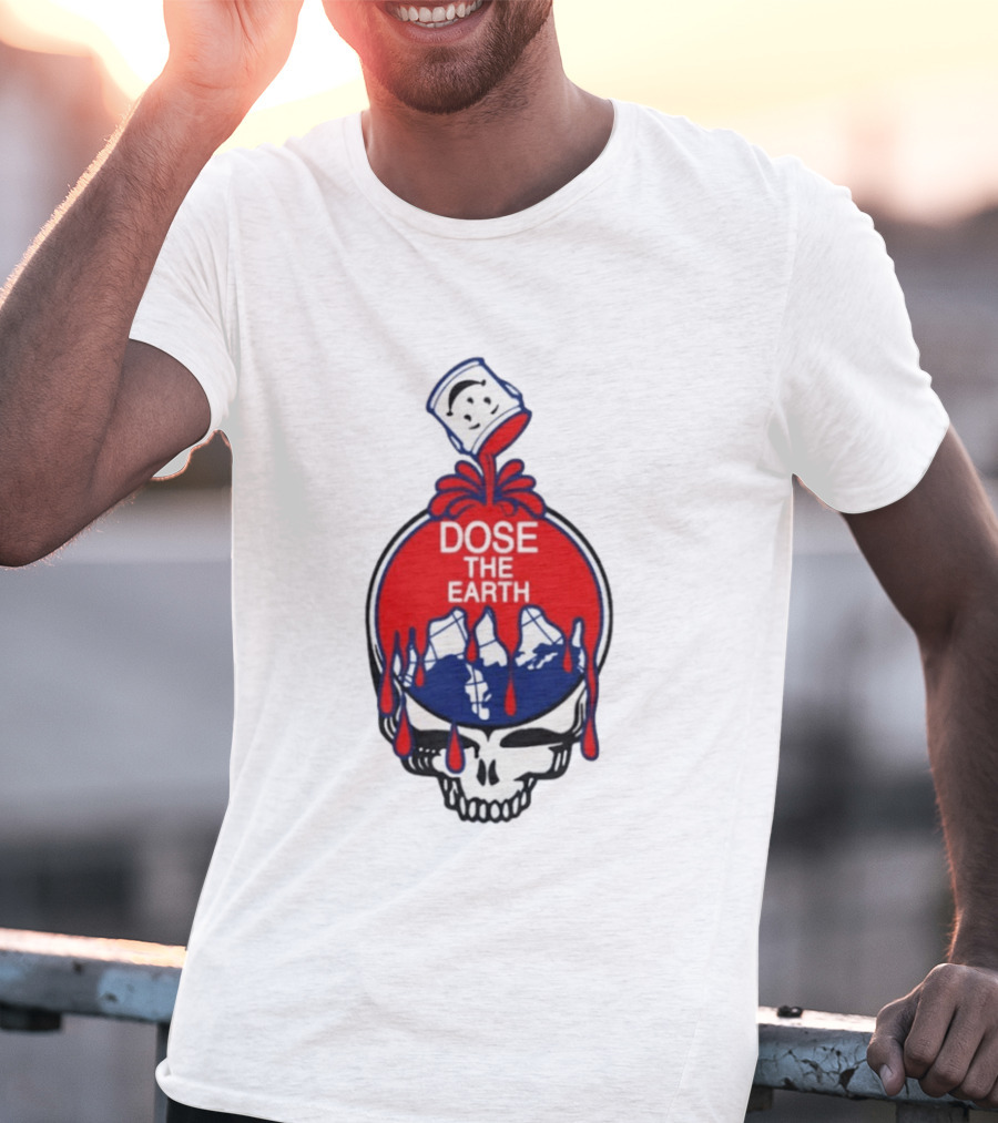 Dose The Earth Grateful Dead Skull Bob Weir T-Shirt