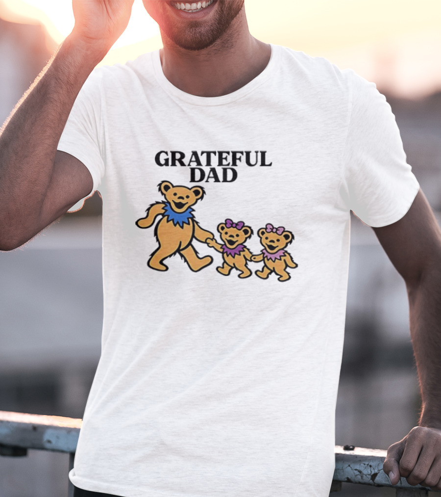 Grateful Dad Dancing Bears Family Grateful Dead Bears T-Shirt