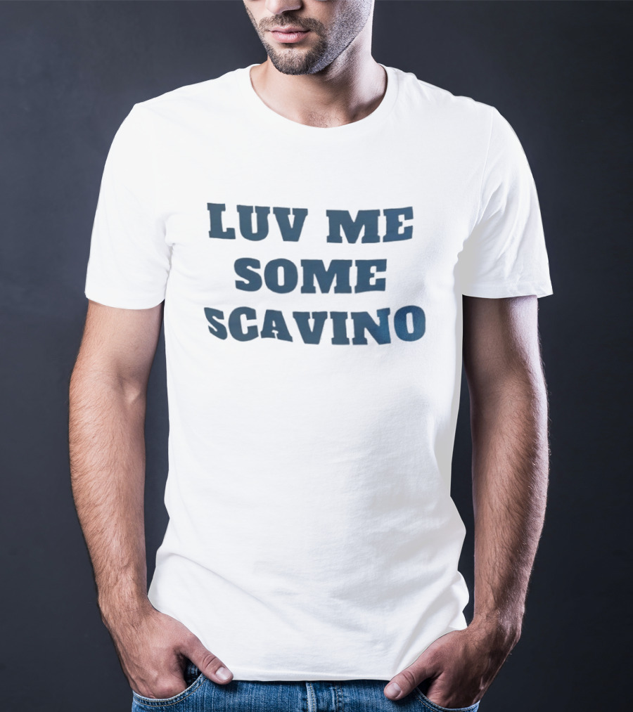 Luv Me Some Scavino Bold Text Blue Letters T-Shirt