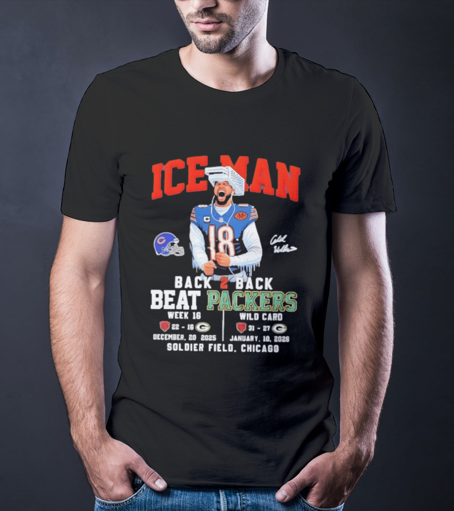 Iceman Back 2 Back Beat Packers Chicago Bears Week 16 Wild Card Soldier Field 2025 T-Shirt