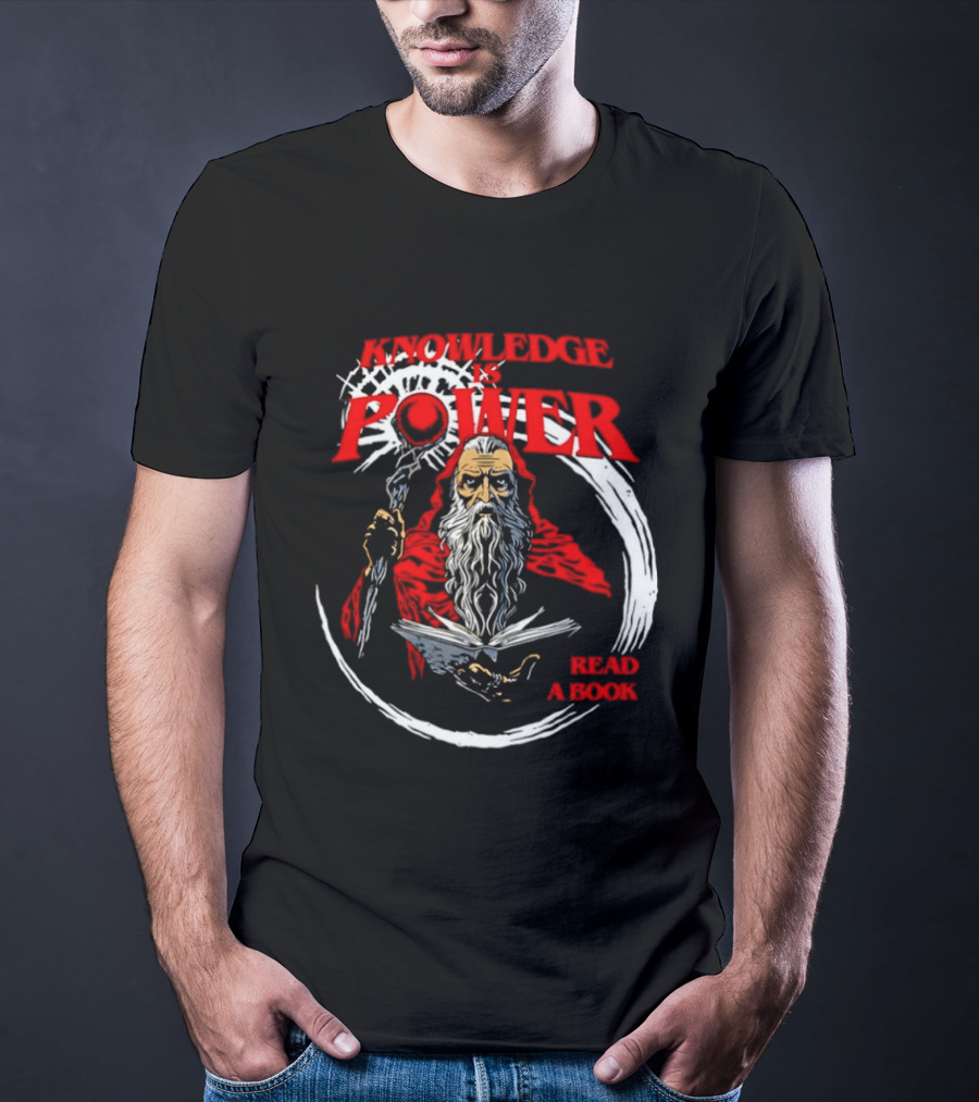 Knowledge Is Power Wizard Read A Book T-Shirt