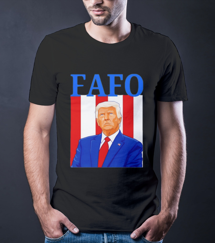 FAFO Trump USA Patriotic Bold Red White Blue T-Shirt