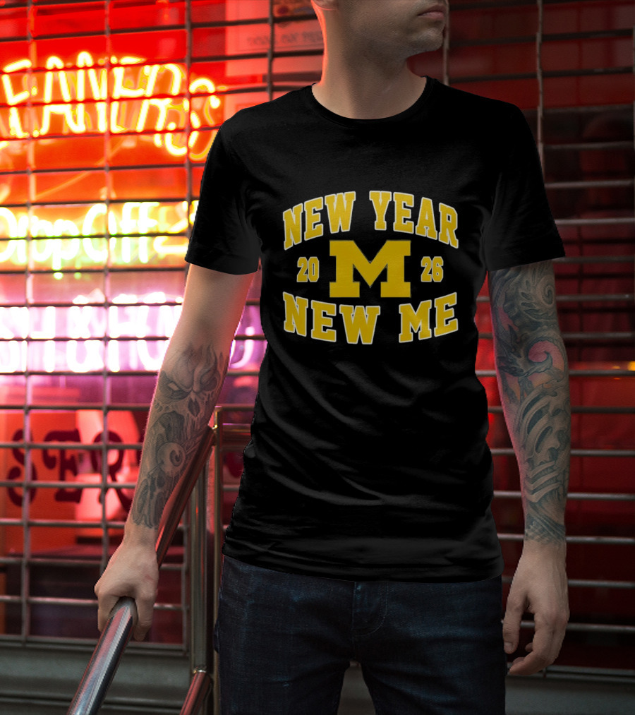 New Year New Me 2026 Michigan Wolverines Football T-Shirt
