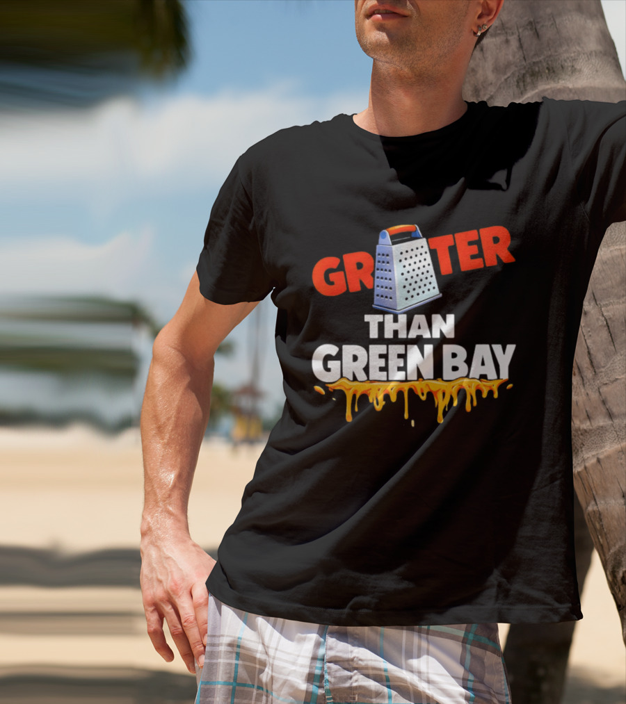 Grater Than Green Bay Cheese Rivalry Joke NFC North T-Shirt