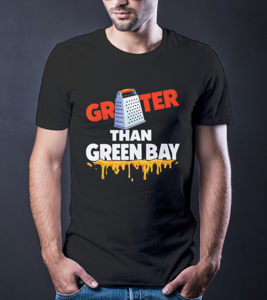 Grater Than Green Bay Cheese Rivalry Joke NFC North T-Shirt
