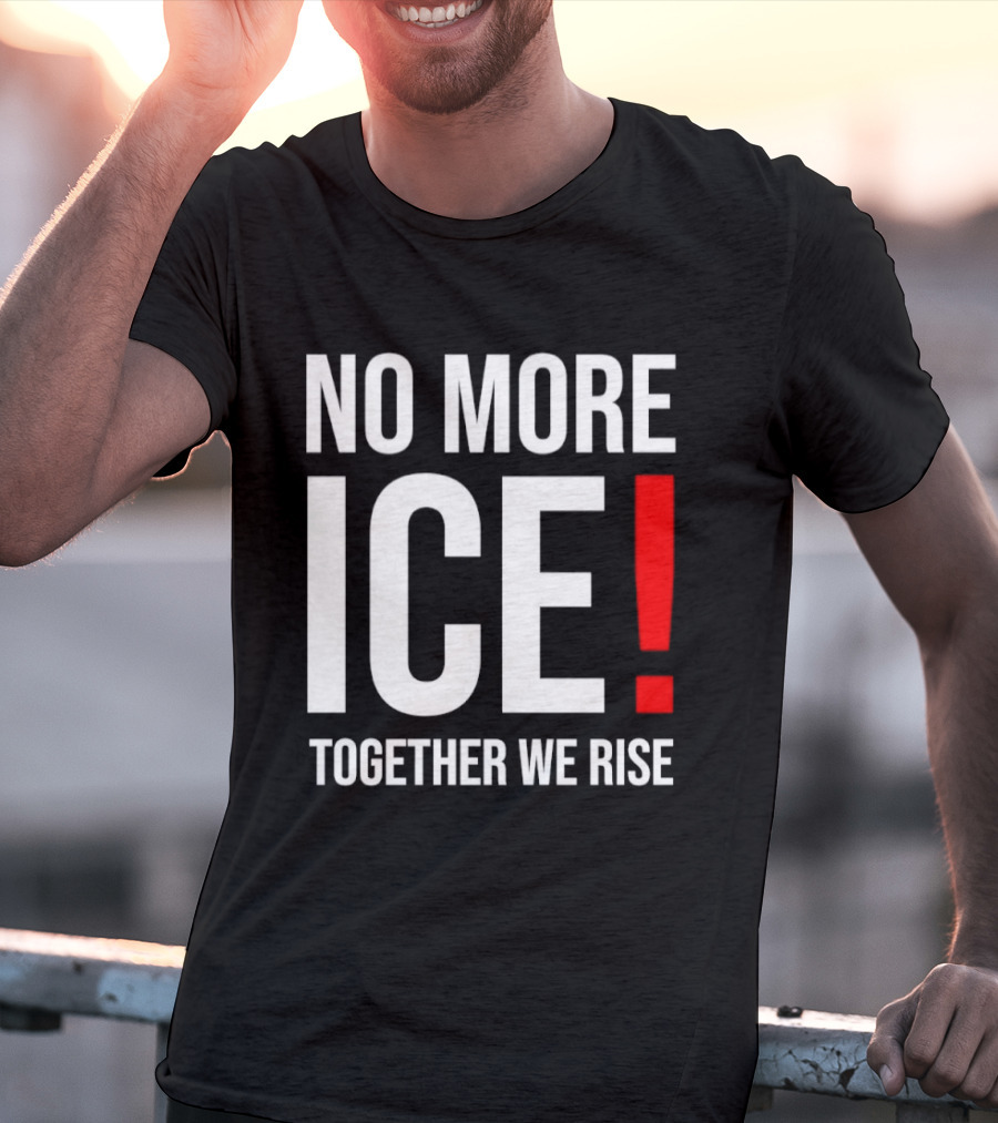 No More Ice Together We Rise T-Shirt