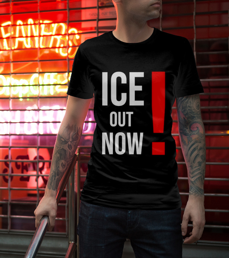ICE Out Now! T-Shirt