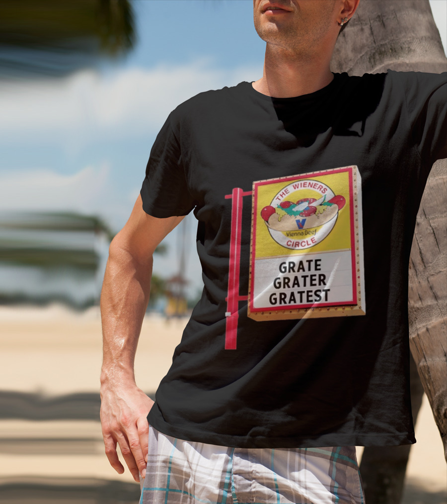 The Wieners Circle Vienna Beef Grate Grater Gratest T-Shirt
