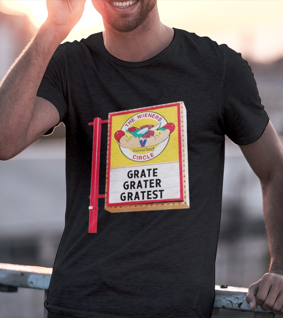 The Wieners Circle Vienna Beef Grate Grater Gratest T-Shirt