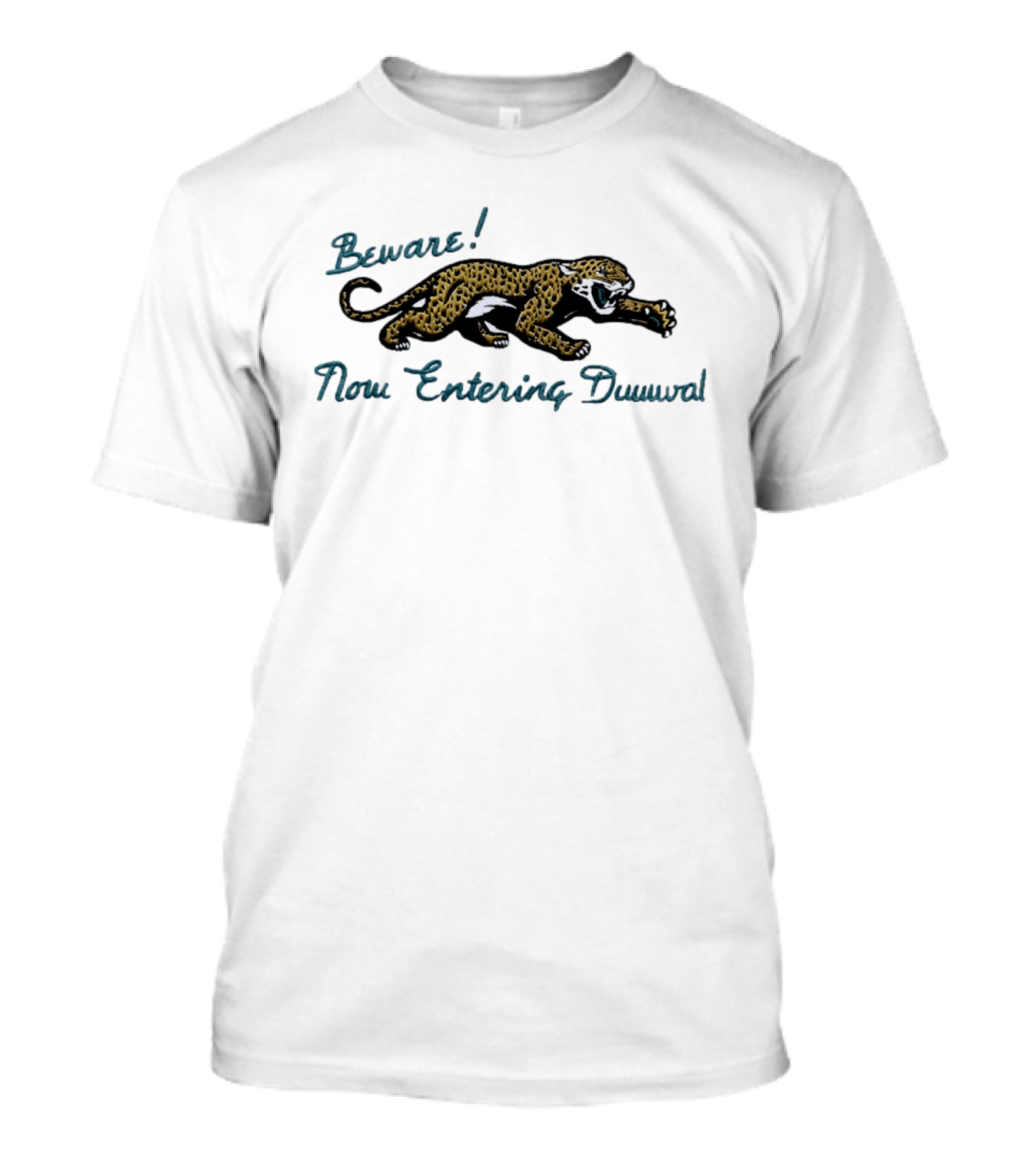 Beware Now Entering Duuuval Jaguar T-Shirt