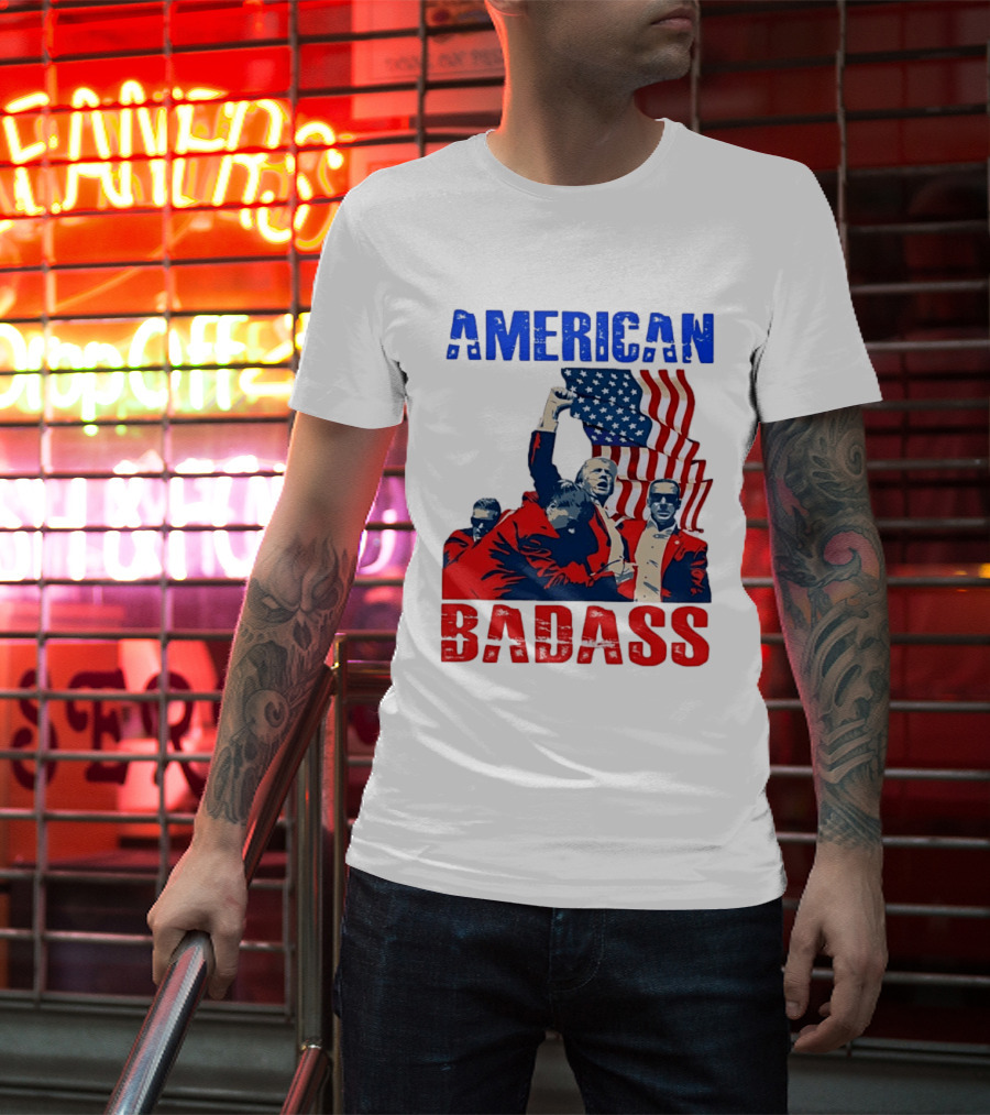 American Badass Donald Trump U.S. President Patriotic Flag T-Shirt