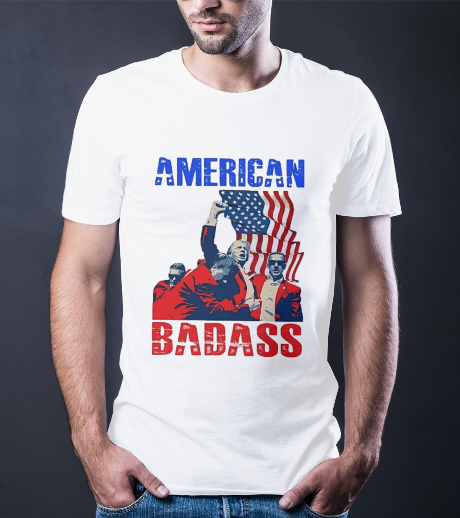 American Badass Donald Trump U.S. President Patriotic Flag T-Shirt