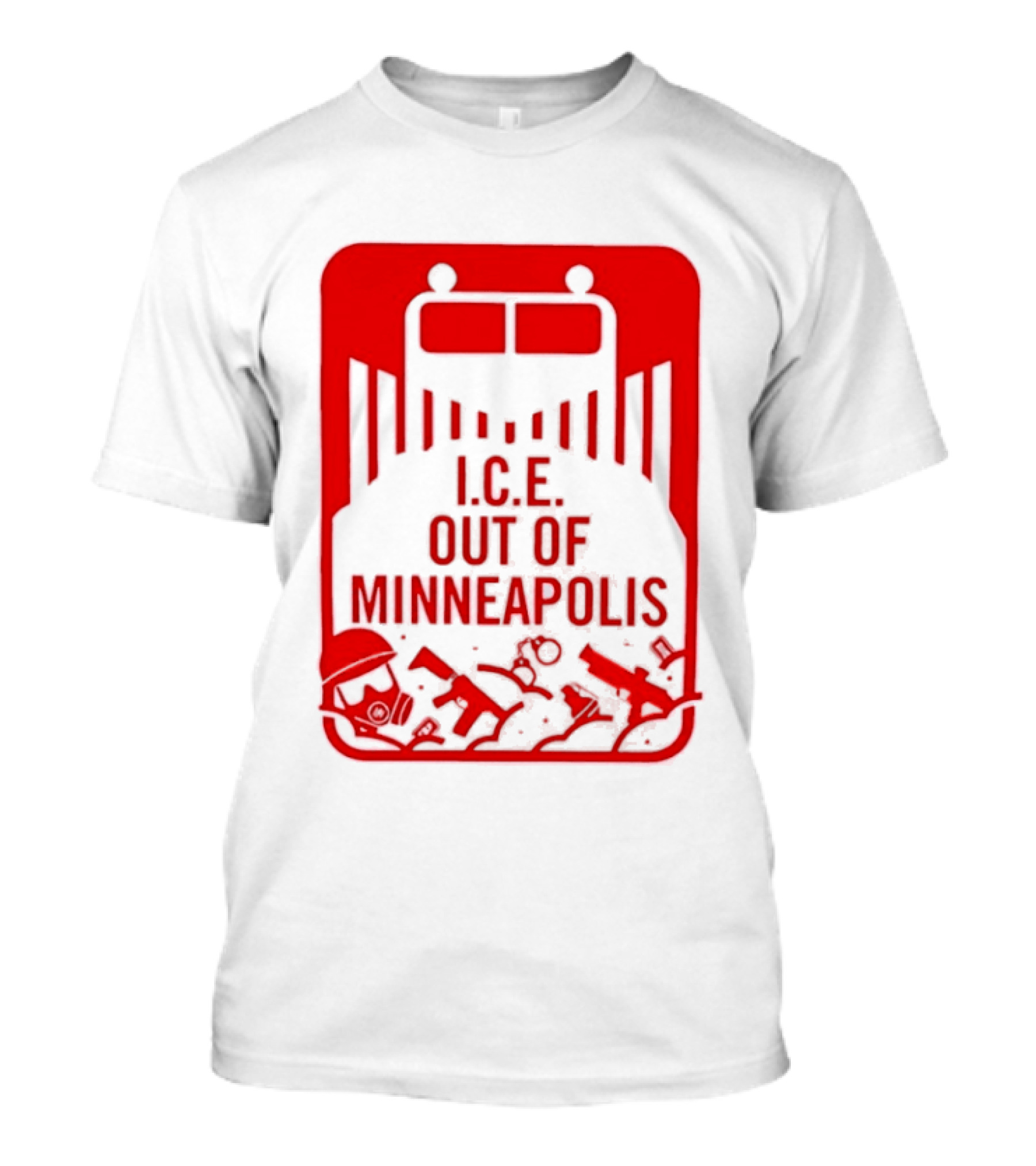 I.C.E. Out Of Minneapolis Protest Message T-Shirt