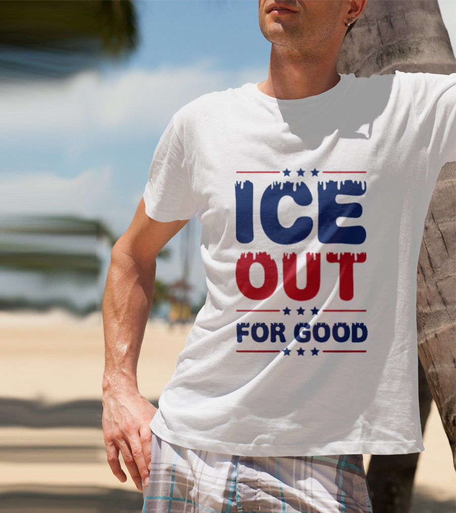 Ice Out For Good Protest Movement Activism T-Shirt