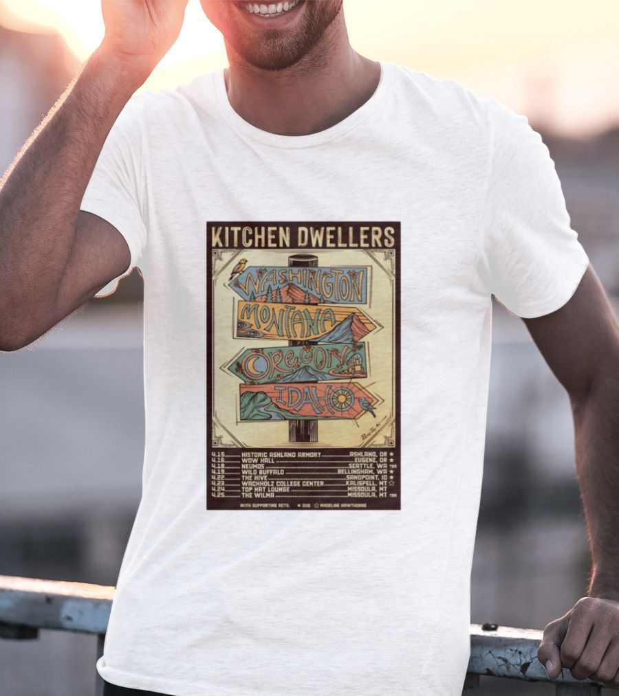 Kitchen Dwellers 2026 Spring Tour Washington Montana Oregon Idaho T-Shirt