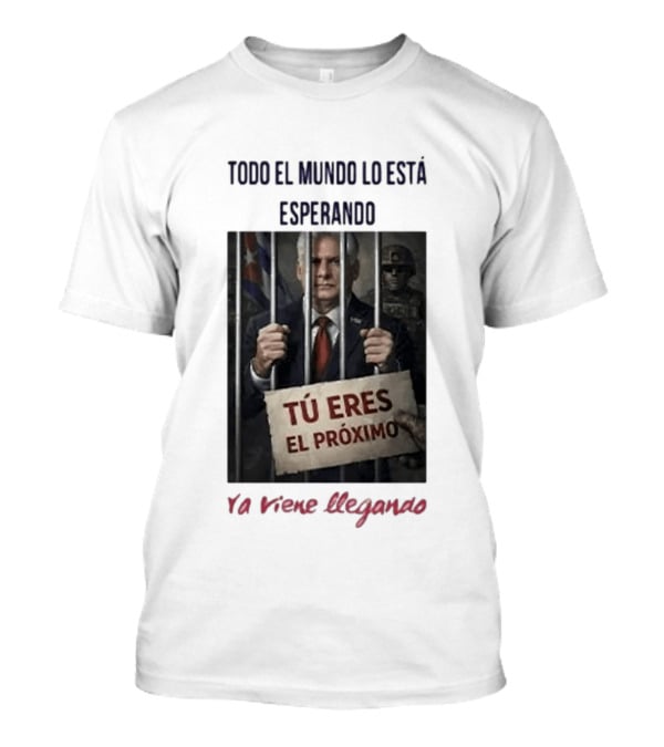 Miguel Díaz Canel Everyone Is Waiting For Him T-Shirt