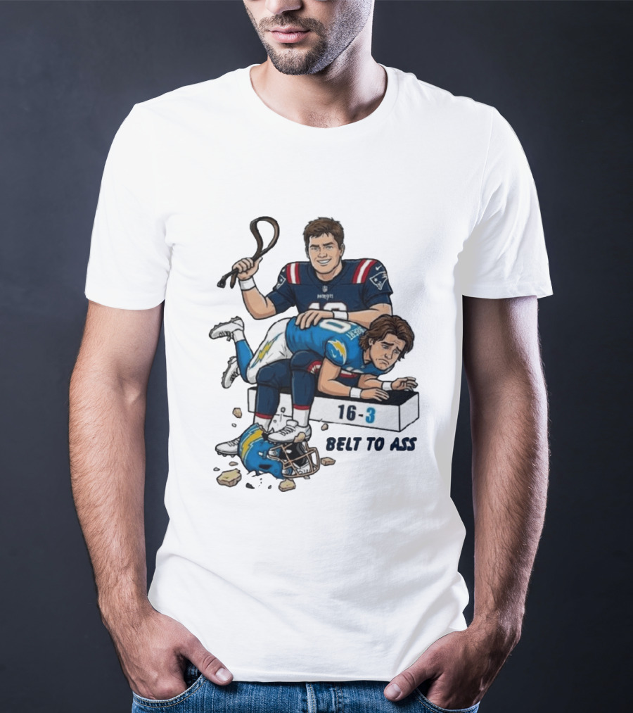 New England Patriots Belt To Ass 16 3 Sports Rivals Comic T-Shirt