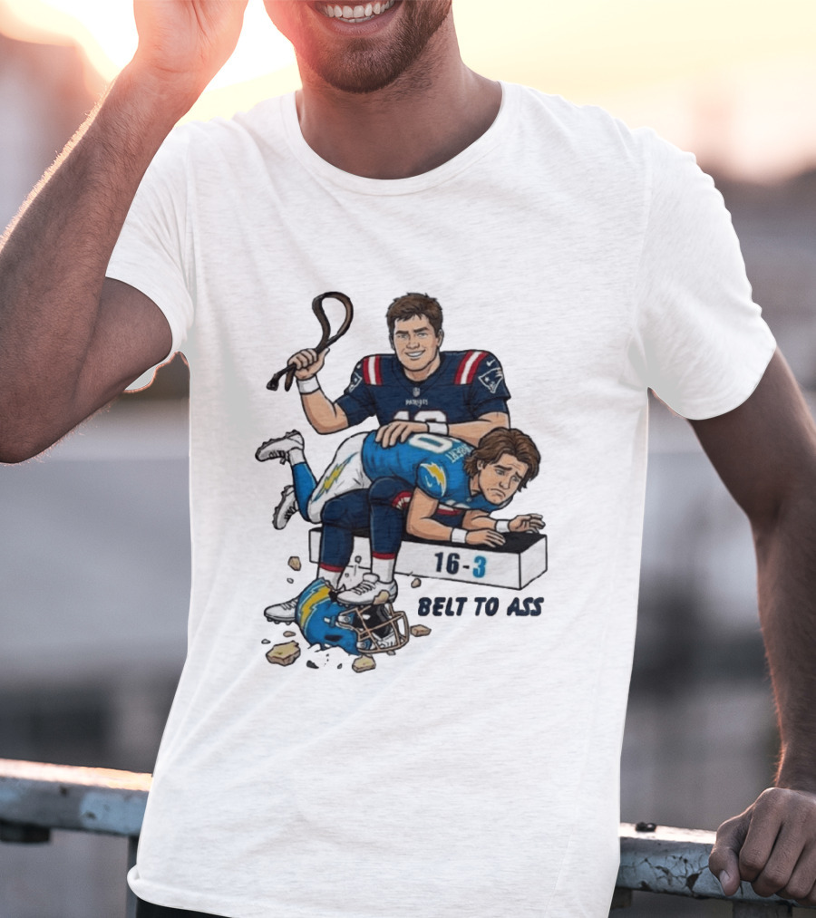 New England Patriots Belt To Ass 16 3 Sports Rivals Comic T-Shirt
