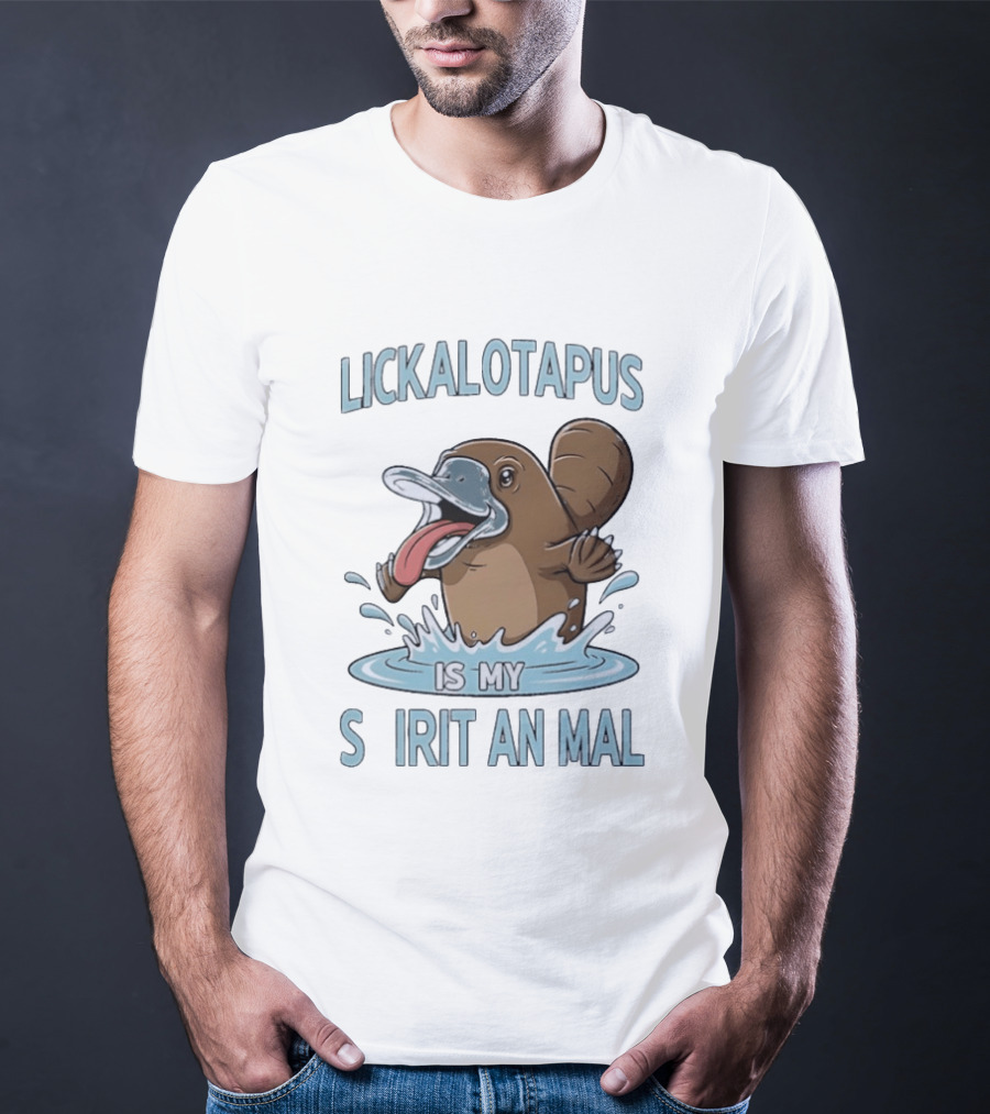Lickalotapus Platypus Is My Spirit Animal T-Shirt