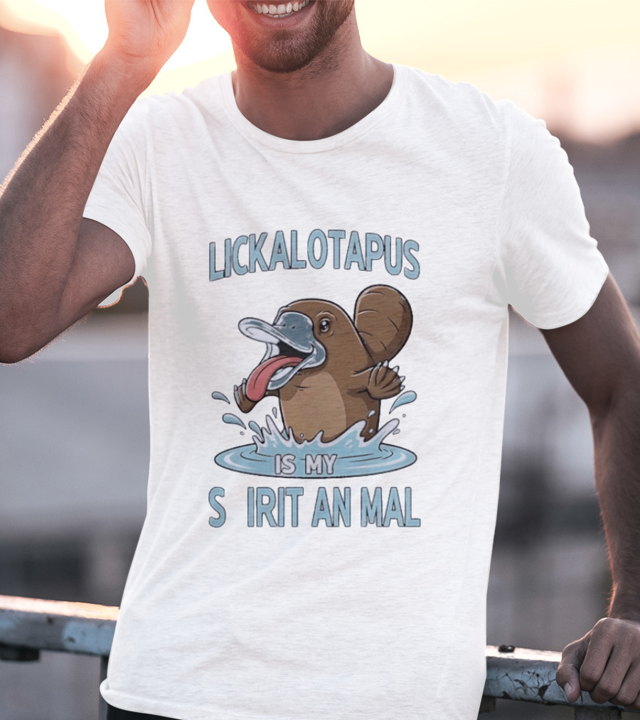 Lickalotapus Platypus Is My Spirit Animal T-Shirt