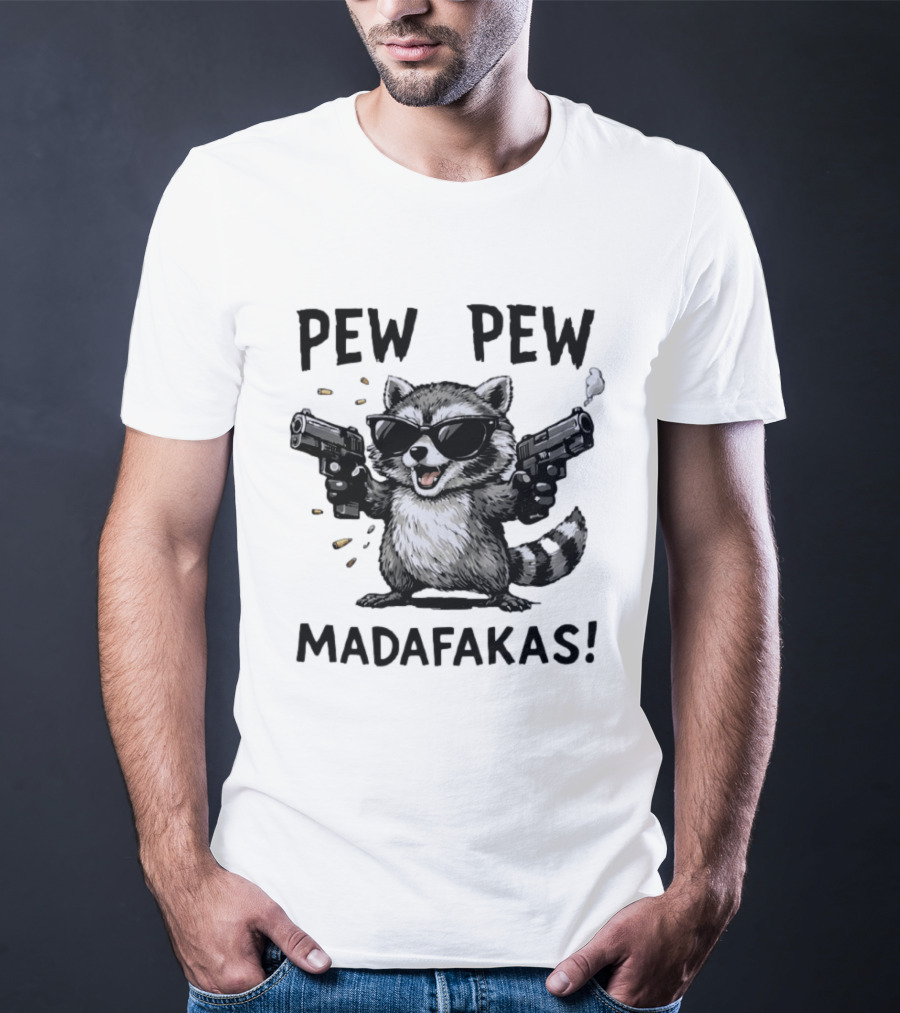 Raccoon Pew Pew Madafakas Funny Gun Meme T-Shirt