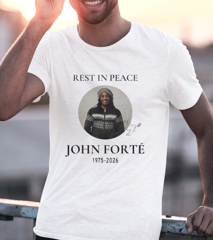 Rest In Peace John Forté 1975 2026 Memorial T-Shirt