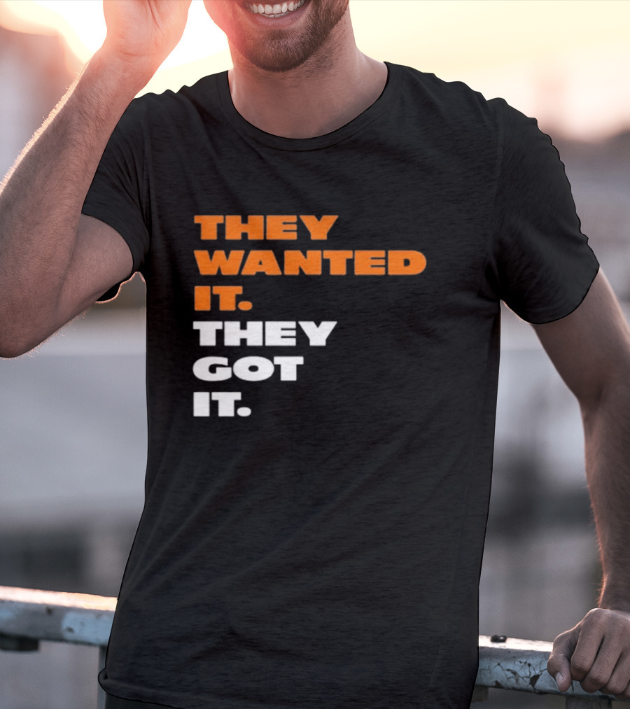Bears Beat Green Bay They Wanted It They Got It T-Shirt
