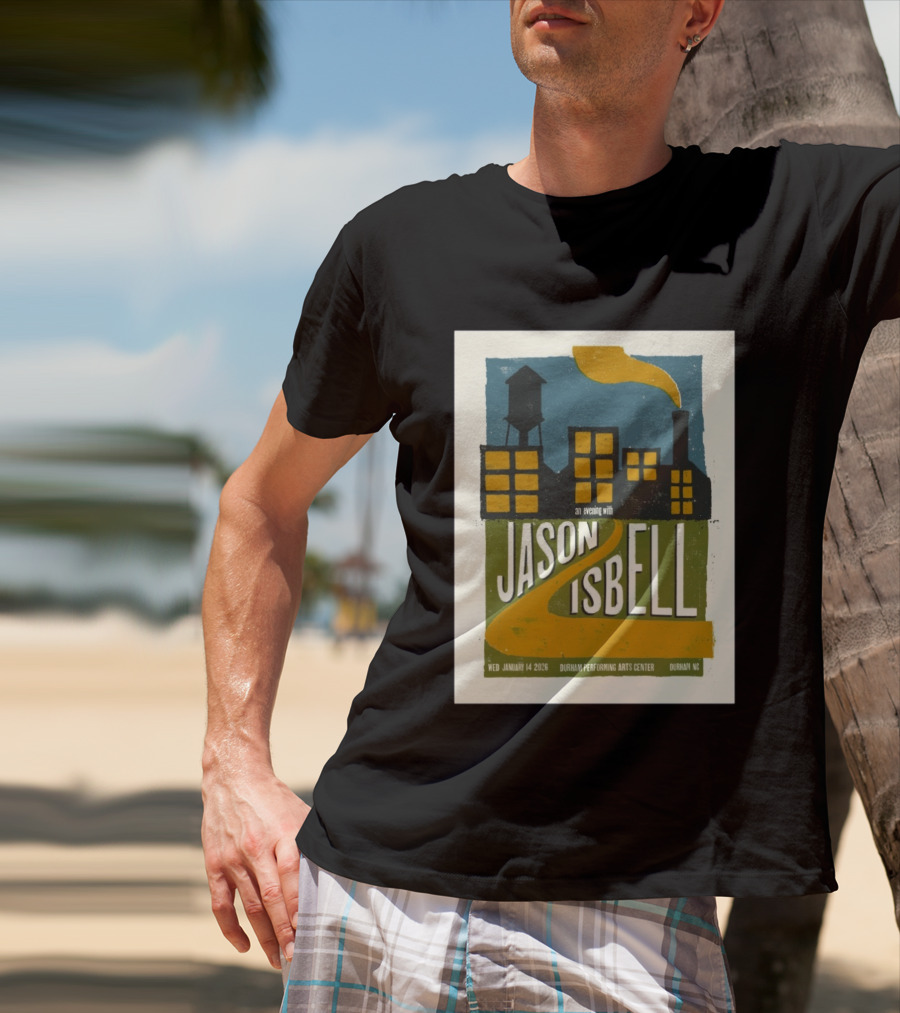 An Evening With Jason Isbell Durham Performing Arts Center January 14 2026 T-Shirt