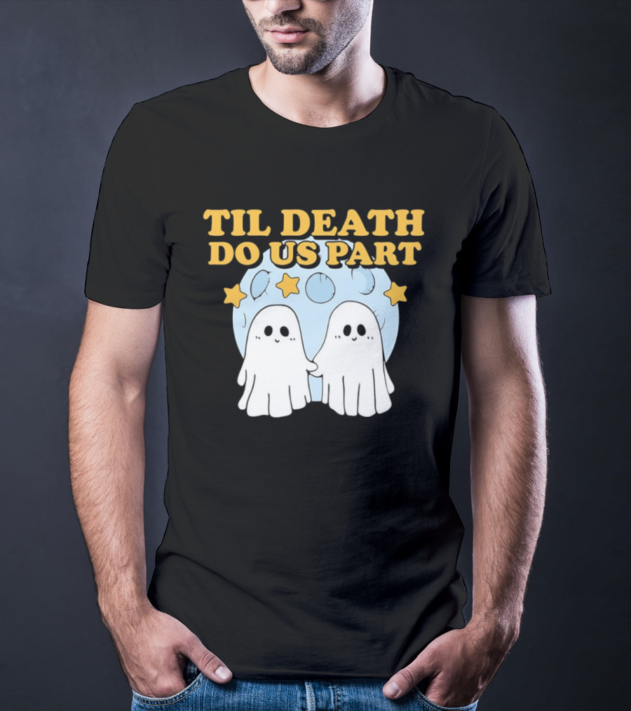 Til Death Do Us Part Ghosts Moon Stars T-Shirt