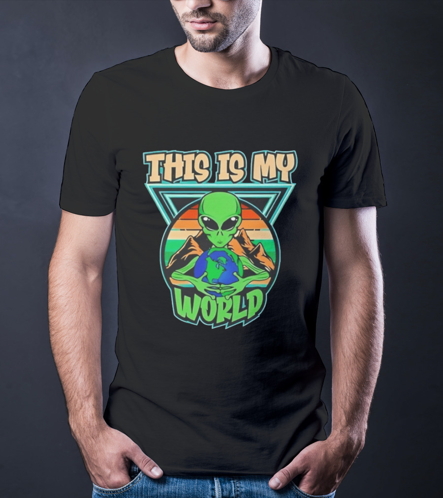 This Is My World Alien Holding Earth Retro Desert Scene T-Shirt